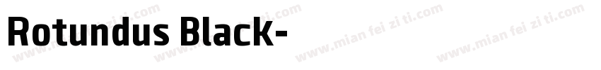 Rotundus Black字体转换